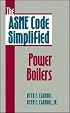 The ASME Code Simplified: Power Boilers