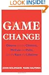 Game Change: Obama and the Clintons,...