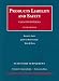 Products Liability and Safety: Cases and Materials, 5th Edition, 2007 Cases and Statutory Supplement (University Casebook Series)