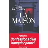 La maisonpar Claire Germouty