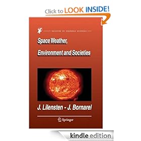 Space Weather, Environment and Societies