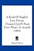 A Book of English Love Poems: Chosen Out of Poets from Wyatt to Arnold (1905)