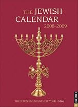 The Jewish Calendar 5769: 2008-2009 Engagement Calendar