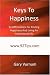 Keys To Happiness: 92 Affirmations For Finding Happiness And Living An Inspirational Life