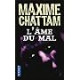 L'Ame du mal de Maxime Chattam