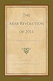 The Arab revolution of 2011 : a comparative perspective