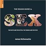 The rough guide to sex