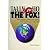 Tally Ho The Fox! (The Foundation for Building World-Visionary, World-Impacting, Reproducing Disciples)