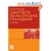 Coaching f�r die neu ernannte F�hrungskraft (Coaching und Supervision)