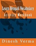 Learn Bengali Vocabulary Activity Workbook (Bengali Edition)