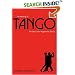 The Meaning of Tango: The Story of the Argentinian Dance