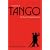 The Meaning of Tango: The Story of the Argentinian Dance