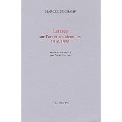 Lettres sur l'art et ses alentours 1916-1956