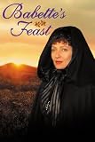Babette`s Feast