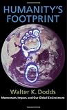 Humanity s Humanity s Footprint: Momentum, Impact, and Our Global Environment