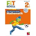 FiT F�R DIE SCHULE: Das musst du  wissen! Mathematik  2. Klasse