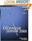 Microsoft  Exchange Server 2003 Administrator's Companion (Administrators Companion)