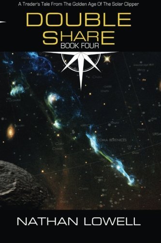 Double Share (Trader's Tales From The Golden Age Of The Solar Clipper) (Volume 4) by Nathan Lowell (2014-10-09)