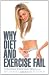 Why Diet and Exercise Fail, Third Edition