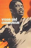 Vision and Communism