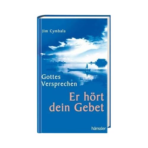 Jim Cymbala: Er hört dein Gebet