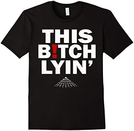 Men's This Bit-ch Lyin Shirt Large Black