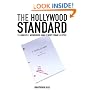 The Hollywood Standard: The Complete and Authoritative Guide to Script Format and Style (Hollywood Standard: The Complete & Authoritative Guide to)