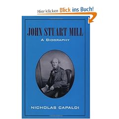 John Stuart Mill: A Biography