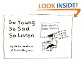 So Young, So Sad, So Listen