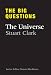 Big Questions: The Universe