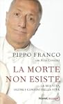 La morte non esiste: La mia vita oltr...