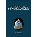 Die Wumbaba-Trilogie: Limitierte Sonderausgabe