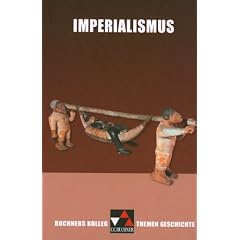 Buchners Kolleg. Themen Geschichte. Imperialismus. Expansion im Industriezeitalter (Lernmaterialien) (Broschiert)