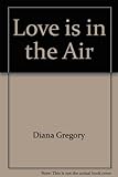 Love is in the air