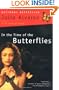 In the Time of the Butterflies