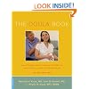 The Doula Book: How a Trained Labor Companion Can Help You Have a Shorter, Easier, and Healthier Birth (A Merloyd Lawrence Book)