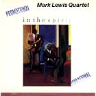 Click here to buy In The Spirit by  Mark Lewis Quartet, Mark Lewis, Mark Levine, Larry Grenadier, and Eddie Moore .