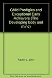 Child prodigies and exceptional early achievers