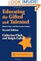 Educating the Gifted and Talented, Second Edition: Resource Issues and Processes for Teachers (Nace/Fulton Publication)