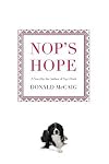 Nop's Hope: A Novel by the Author of Nop's Trials