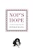 Book Nop's Hope: A Novel by the Author of Nop's Trials
