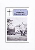A Moorside minglement