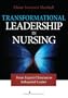 Transformational Leadership in Nursing