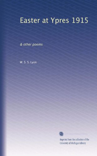 Easter at Ypres 1915: & other poems