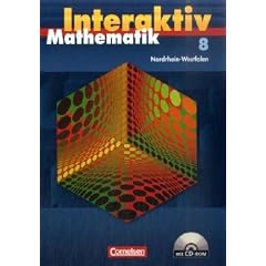 Mathematik interaktiv - Nordrhein-Westfalen: 8. Schuljahr - Sch�lerbuch mit CD-ROM