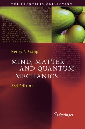 Mind, Matter and Quantum Mechanics (The Frontiers Collection)
