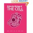 Molecular Biology of the Cell by Bruce Alberts, Alexander Johnson, Julian Lewis, and Martin Raff (Hardcover)