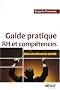 Guide pratique RH et comp�tences : Dans une d�marche qualit�