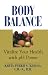 Body Balance: Vitalize Your Health With Ph Power