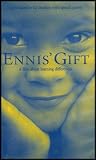 Ennis' Gift: A Film About Learning Differences